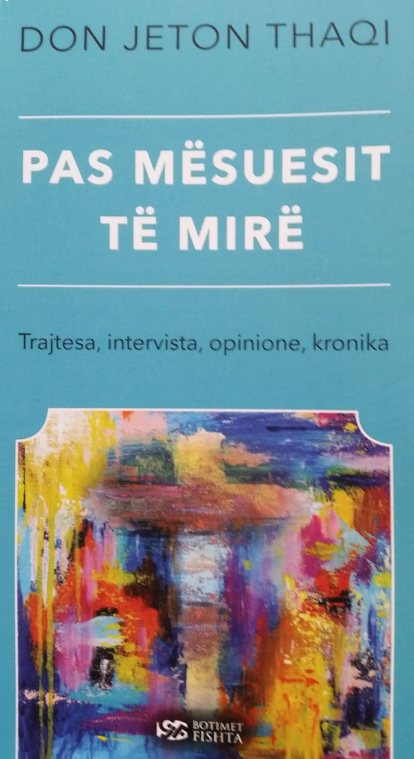 Don Jeton Thaqi - Pas mësuesit... Don Jeton Thaqi - Pas mësuesit...